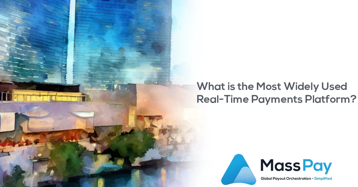 What Is The Most Widely Used Real-Time Payments Platform?